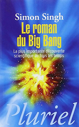 Le roman du big bang