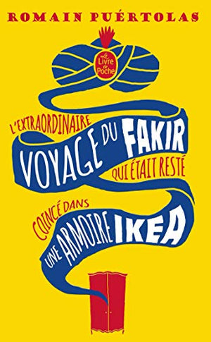 L'extraordinaire voyage du fakir qui était resté coincé dans une armoire Ikéa