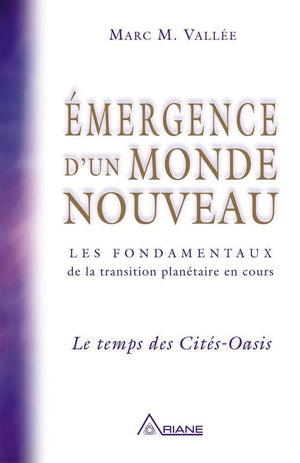 Emergence d'un monde nouveau