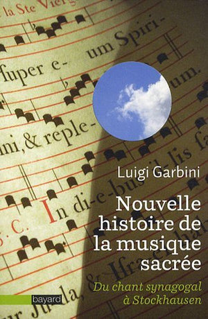 Nouvelle histoire de la musique sacrée