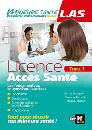 LAS - Licence Accès Santé - Tome 1