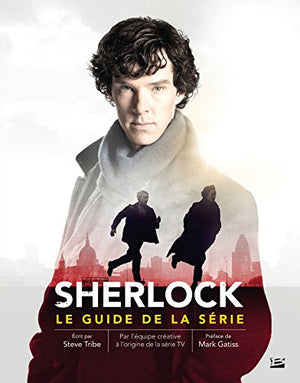 Sherlock : Le Guide de la série