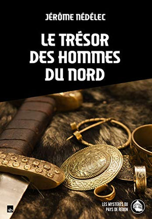 Le trésor des Hommes du Nord