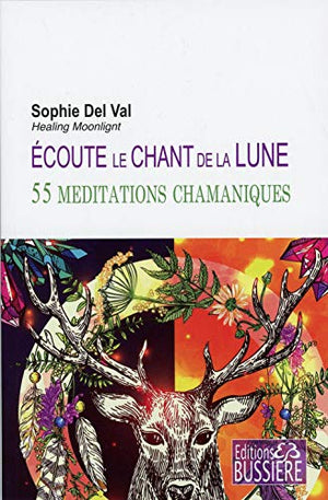 Ecoute le chant de la lune