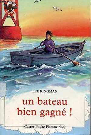 Bateau bien gagne ! (Un)