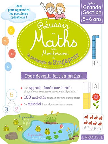 Réussir en maths avec Montessori et la pédagogie de Singapour