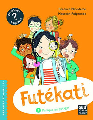 Futékati - tome 1 Panique au potager