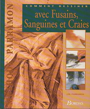 Comment dessiner avec fusain, sanguines et craies