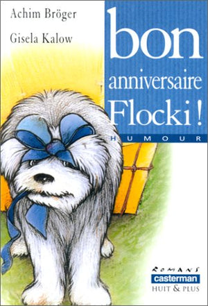 Bon anniversaire Flocki