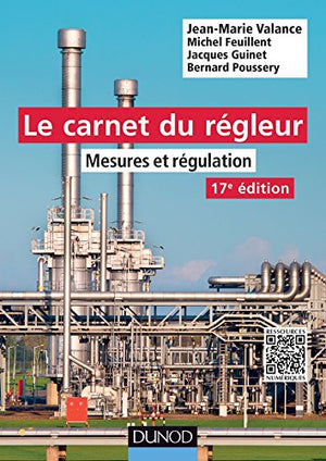 Le carnet du régleur: Mesures et régulation