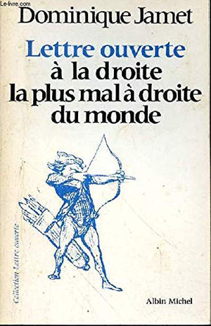 Lettre ouverte à la droite la plus mal à droite du monde