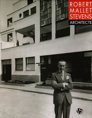 Robert Mallet-Stevens, architecte