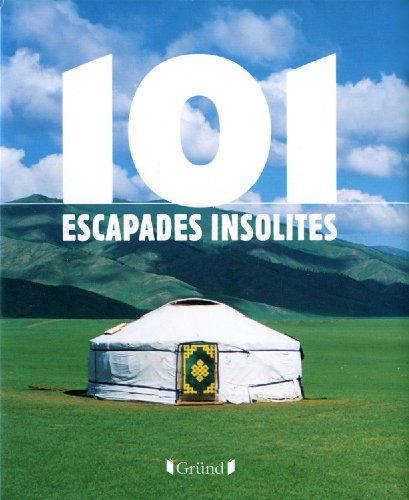 101 escapades insolites