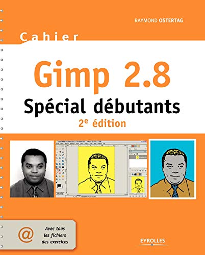 Cahier Gimp 2.8 : Spécial débutants