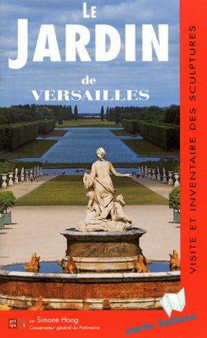 Visite le jardin de Versailles