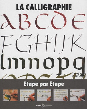 La calligraphie: Etape par étape