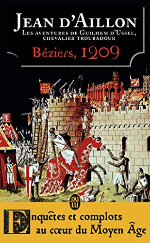 Béziers, 1209: La jeunesse de Guilhem d'Ussel