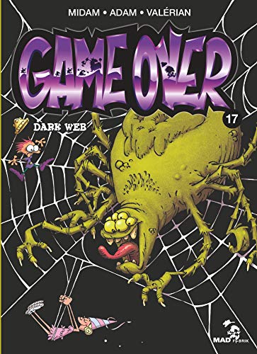 Game Over - Tome 17: Dark Web