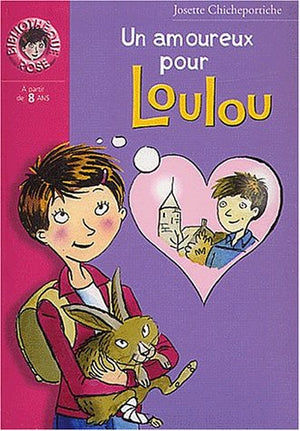 Un amoureux pour Loulou