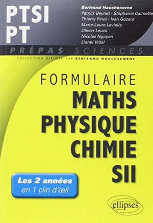 Formulaire maths physique chimie SII PTSI PT