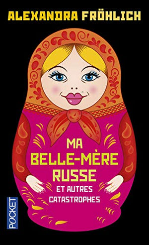 Ma belle-mère russe