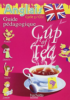 Cup of Tea Anglais CE2 - Guide pédagogique et flashcards