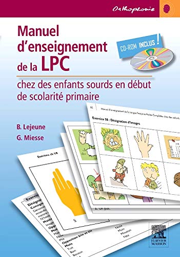 Manuel d'enseignement de la Langue française Parlé Complétée chez des enfants sourds en début de scolarité primaire