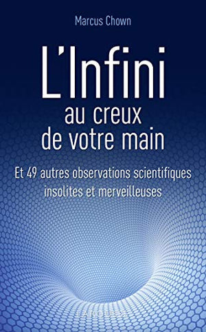 L'infini au creux de votre main