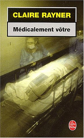 Médicalement vôtre