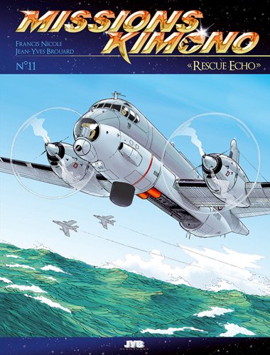 Missions Kimono, tome 11 : Rescue Echo