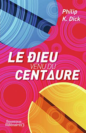 Le dieu venu du centaure