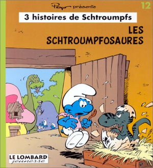 SCHTROUMPFOSAURES (LES)