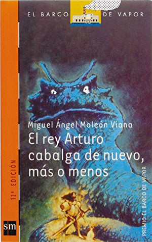 El rey Arturo cabalga de nuevo, más o menos: 123 (El Barco de Vapor Naranja)