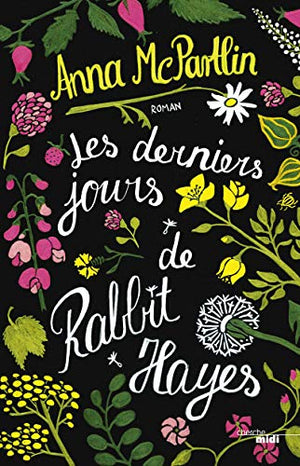 Les derniers jours de Rabbit Hayes