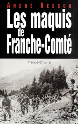 Les maquis de Franche-Comté