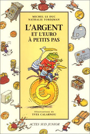 L'argent et l'euro à petits pas