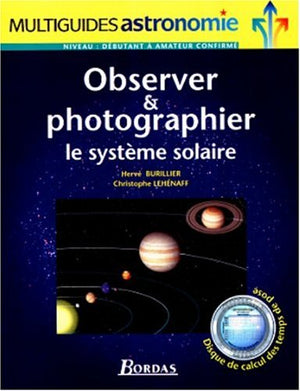 Observer et photographier le système solaire