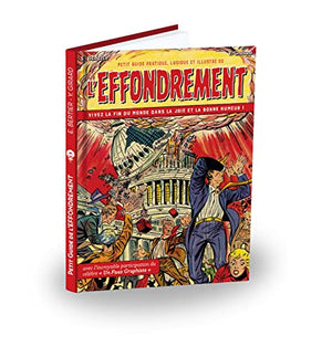 Petit guide pratique, ludique et illustré de l'effondrement