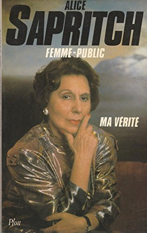 Femme-public : ma vérité