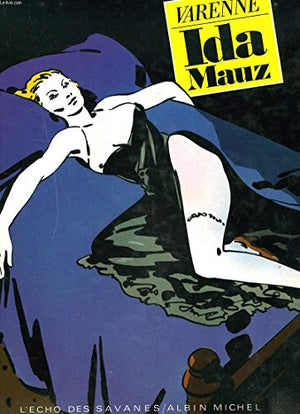 Ardeur, tome 5 : Ida Mauz