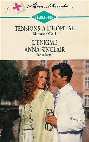 Tensions à l'hôpital