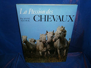 La Passion des chevaux