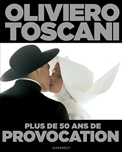 Oliviero Toscani, plus de 50 ans de provocation