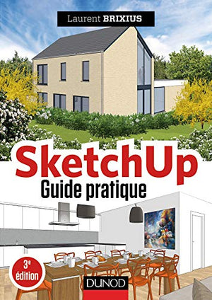 SketchUp: Guide pratique