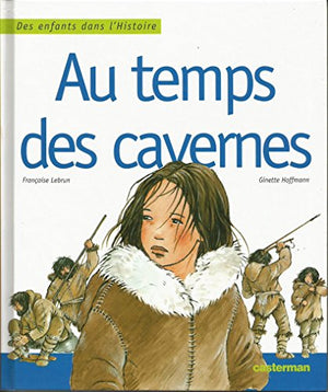 Au temps des cavernes