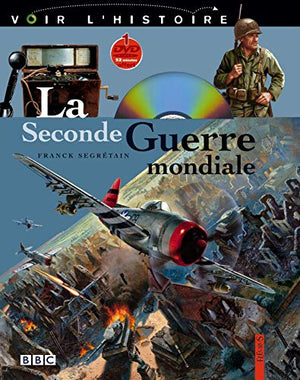 La Seconde Guerre Mondiale