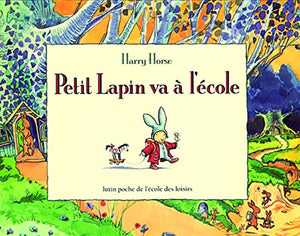 Petit Lapin va à l'école