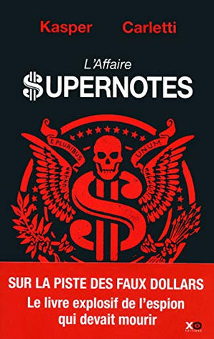 L'affaire supernotes