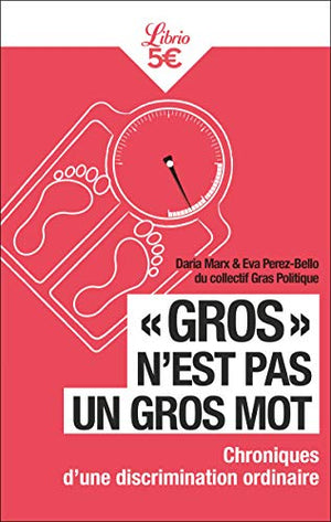 « Gros » n'est pas un gros mot