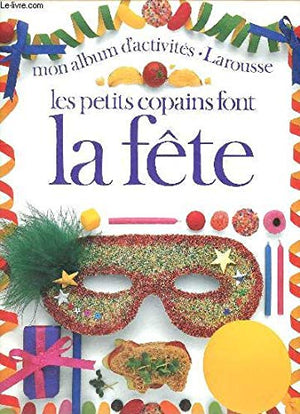 Les petits copains font la fête